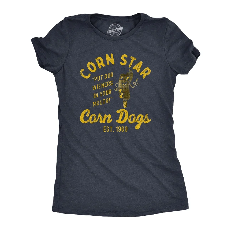 Womens Corn Star Corn Dogs T Shirt Funny Hot Dog Adult Joke Tee For Ladies