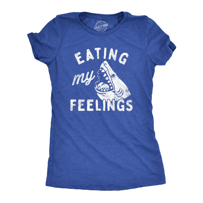 Womens Eating My Feelings T Shirt Funny Shark Bite Joke Tee For Ladies