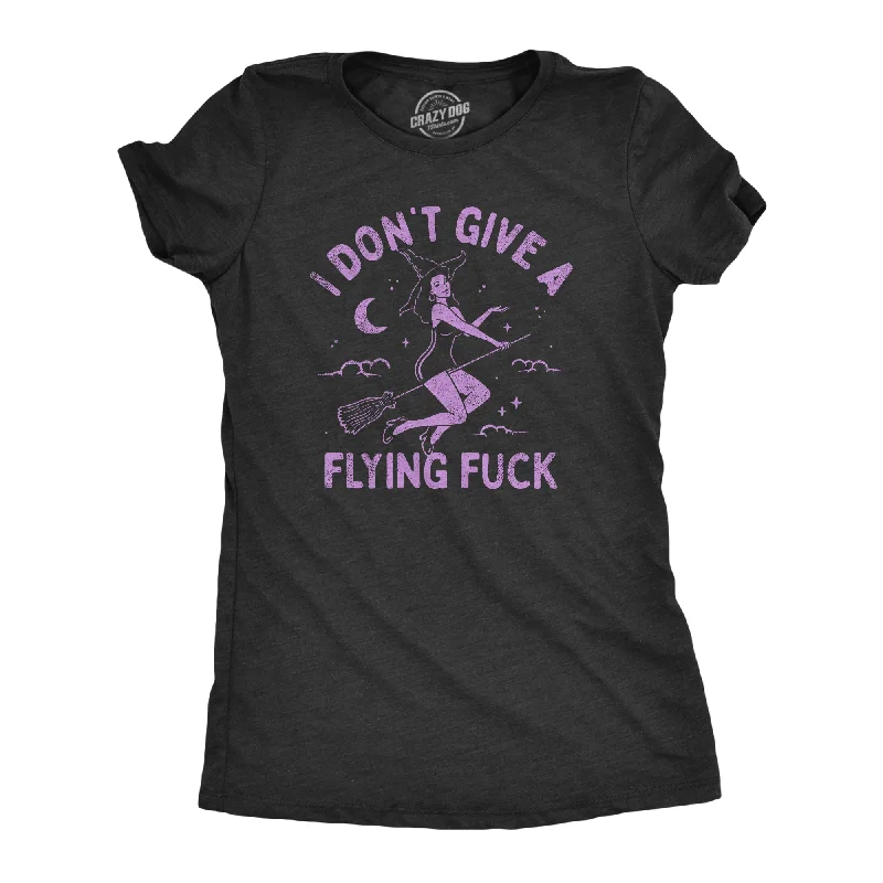 Womens I Dont Give A Flying Fuck T Shirt Funny Halloween Witches Broomstick Joke Tee For Ladies