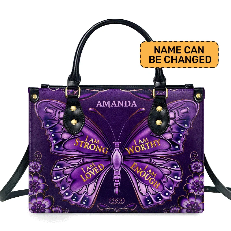 I Am Strong I Am Worthy - Personalized Leather Handbag MB79